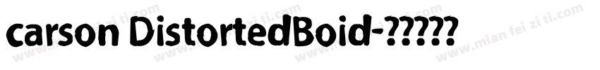 carson DistortedBoid字体转换